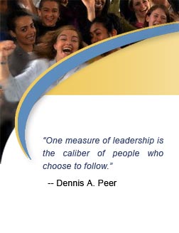 "One measure of leadership is the caliber of people who choose to follow." -- Dennis A. Peer
