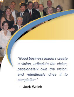 "Good business leaders create a vision, articulate the vision, passionately own the vision, and relentlessly drive it to completion." -- Jack Welch